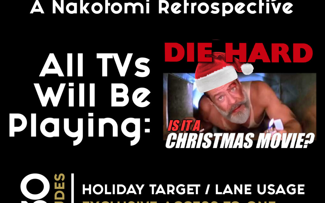 Yippee Ki-Yay! A Nakotomi Retrospective