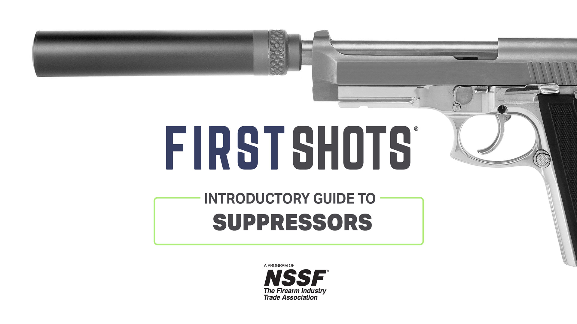 NSSF first shots suppressors